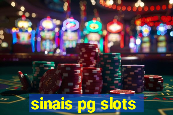 sinais pg slots